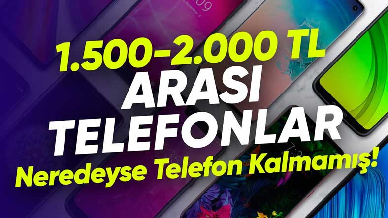 1500-2000-tl-en-iyi-akilli-telefonlar-1627128794.jpg