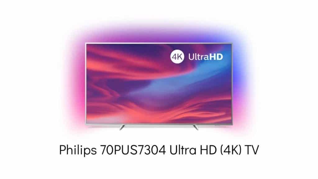 Philips 70PUS7304 en iyi televizyon